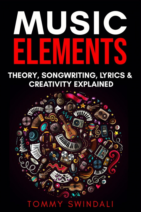 Könyv Music Elements Tommy Swindali