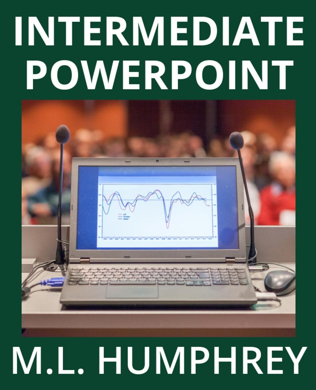 Libro Intermediate PowerPoint M. L. Humphrey