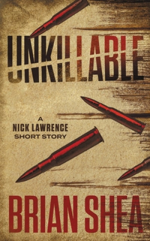 Livro Unkillable Brian Shea