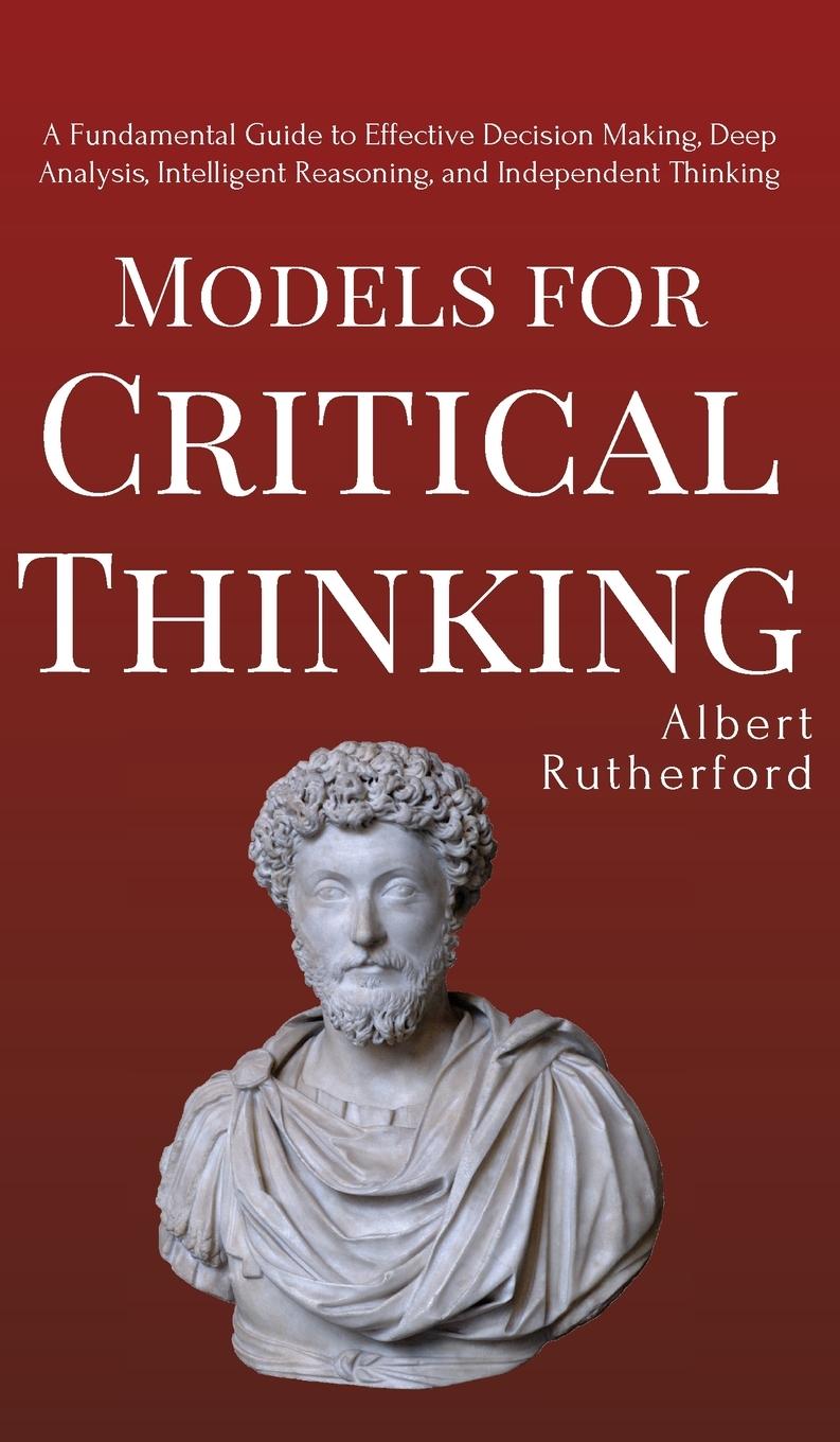 Книга Models for Critical Thinking 