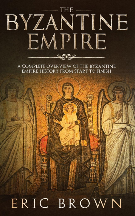 Könyv Byzantine Empire 