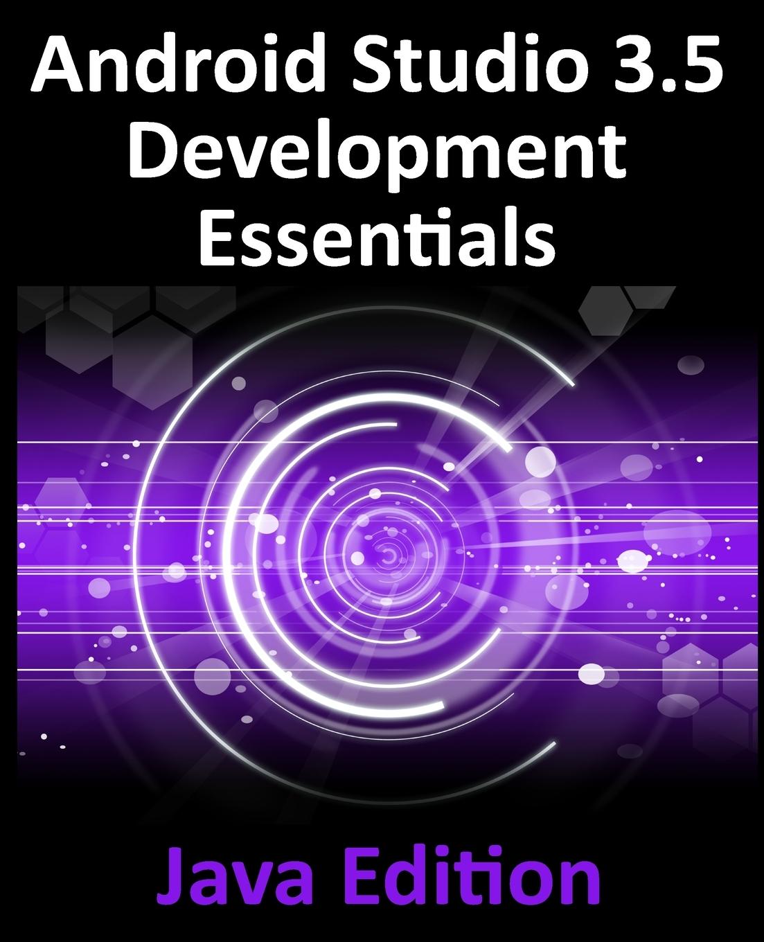 Buch Android Studio 3.5 Development Essentials - Java Edition Neil Smyth