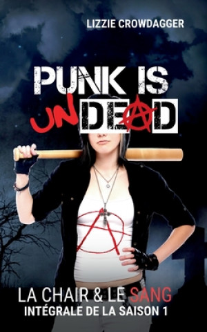 Kniha Punk is undead Lizzie Crowdagger