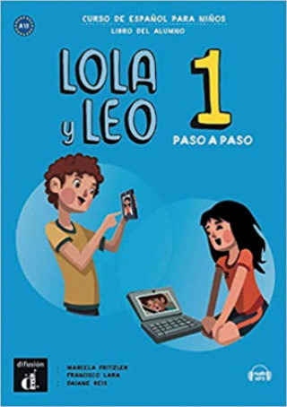 Kniha Lola y Leo, paso a paso - Libro del alumno + Audio descargable MP3. Vol.1 