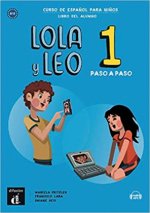 Книга Lola y Leo, paso a paso - Libro del alumno + Audio descargable MP3. Vol.1 
