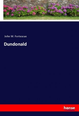 Knjiga Dundonald John W. Fortescue
