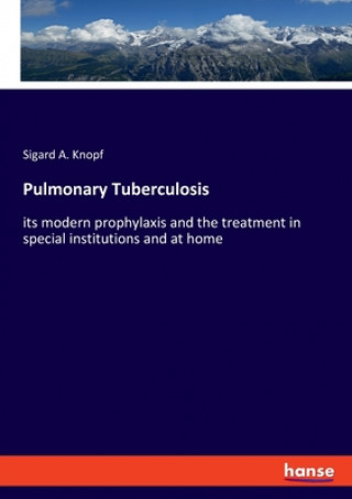 Kniha Pulmonary Tuberculosis 