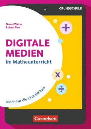 Könyv Digitale Medien - Mathe Roland Rink