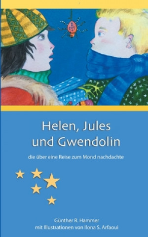 Buch Helen, Jules und Gwendolin Ilona S. Arfaoui
