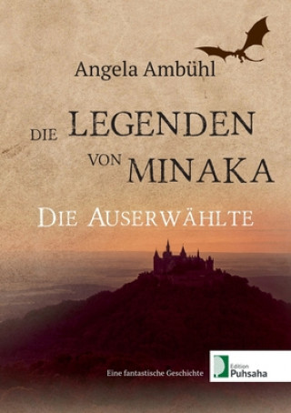 Knjiga Legenden von Minaka Angela Ambühl