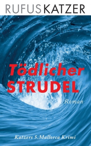 Книга Tödlicher Strudel 