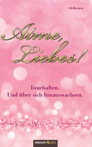 Book Atme, Liebes! 