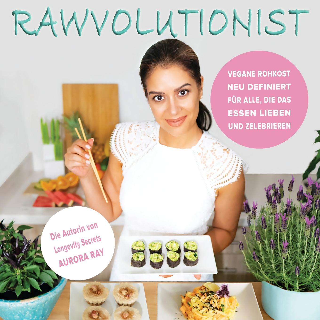 Knjiga Rawvolutionist Aurora Ray