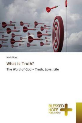 Buch What is Truth? Mark Boss