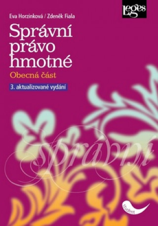 Book Správní právo hmotné Eva Horzinková; Zdeněk Fiala