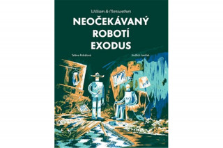Book Neočekávaný robotí exodus Taťána Rubášová