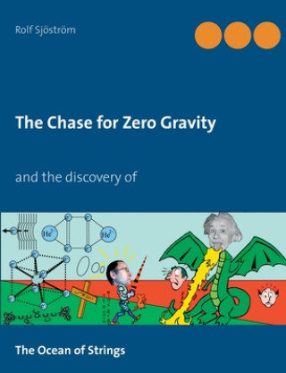 Knjiga Chase for Zero Gravity Rolf Sjöström