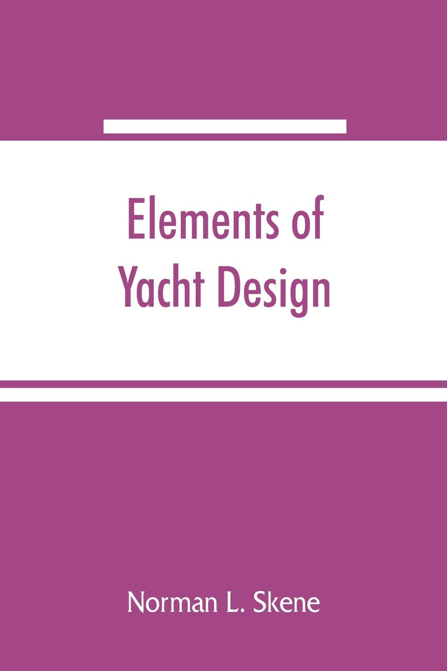 Kniha Elements of yacht design 