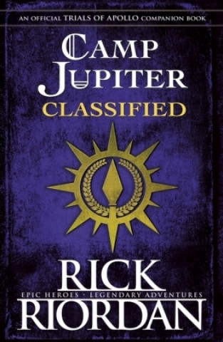 Kniha Camp Jupiter Classified Rick Riordan