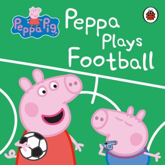 Книга Peppa Pig: Peppa Plays Football Peppa Pig