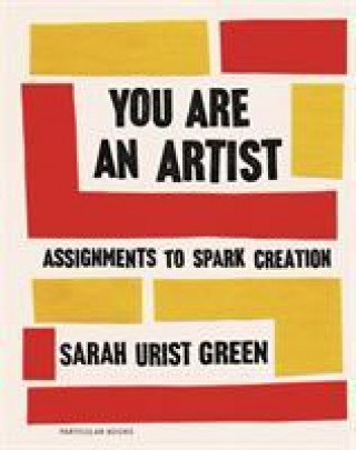 Carte You Are an Artist Sarah Urist Green