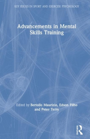 Könyv Advancements in Mental Skills Training 