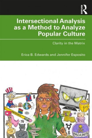 Könyv Intersectional Analysis as a Method to Analyze Popular Culture Edwards