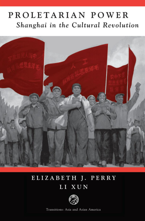 Kniha Proletarian Power Elizabeth Perry