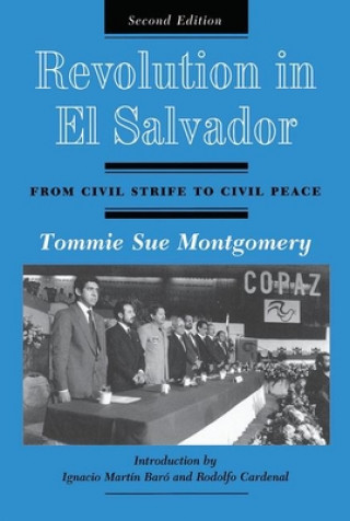 Βιβλίο Revolution In El Salvador Tommie Sue Montgomery