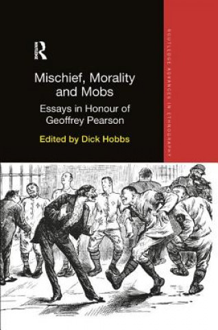 Könyv Mischief, Morality and Mobs 