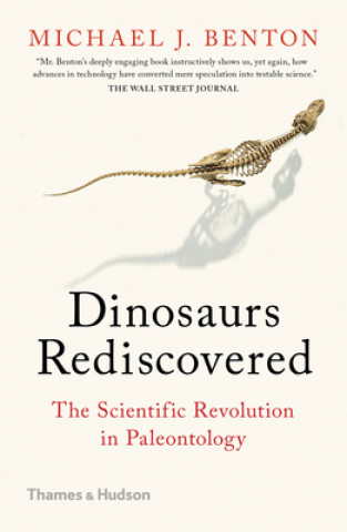 Książka Dinosaurs Rediscovered MICHAEL J. BENTON