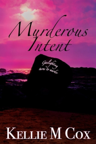 Knjiga Murderous Intent KELLIE M COX
