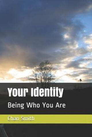 Carte Your Identity: Being Who You Are (2nd Edition) Chan Smith