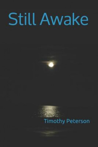 Knjiga Still Awake Timothy Peterson