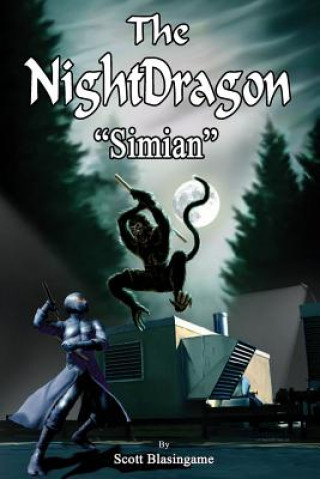 Carte The NightDragon (#3): Simian Robert (Kung Fu Bob) O'Brien