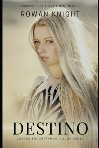 Knjiga Destino Rowan Knight