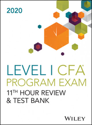 Kniha Wileys Level I CFA Program 11th Hour Guide + Test Bank 2020 Wiley