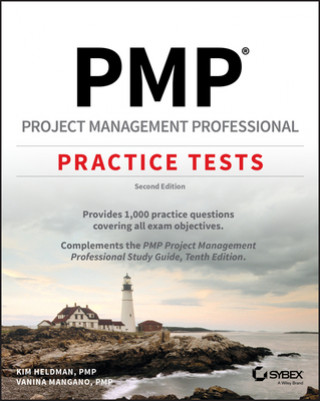 Kniha PMP Project Management Professional Practice Tests, Second Edition Kim Heldman