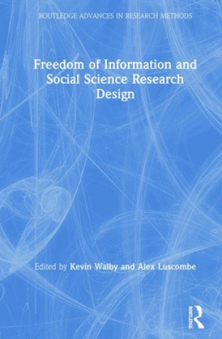 Kniha Freedom of Information and Social Science Research Design 