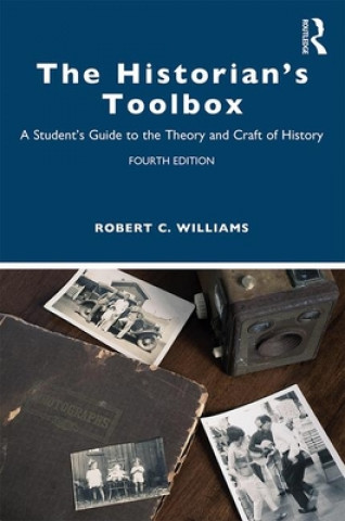 Knjiga Historian's Toolbox Robert C Williams