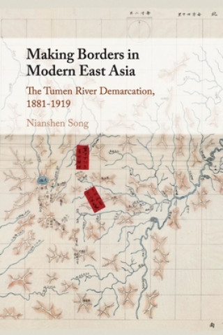 Carte Making Borders in Modern East Asia Song