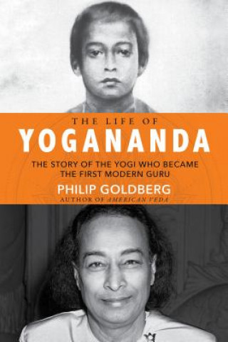 Książka Life of Yogananda Philip Goldberg