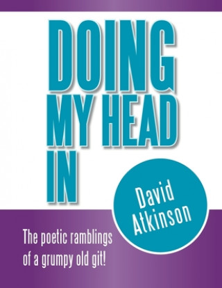 Book Doing My Head In David Atkinson