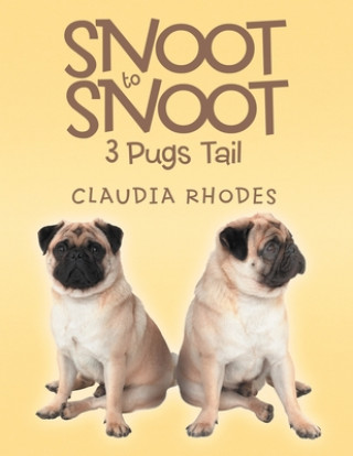 Boek Snoot to Snoot Claudia Rhodes