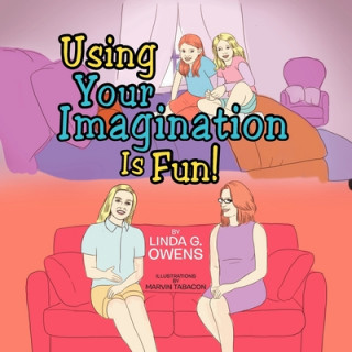 Knjiga Using Your Imagination Linda G. Owens