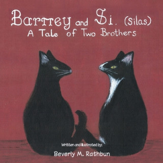 Kniha Barney and Si. (Silas) 
