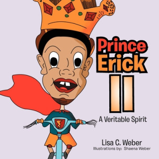 Knjiga Prince Erick II Lisa C. Weber