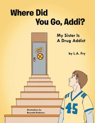 Könyv Where Did You Go, Addi? 