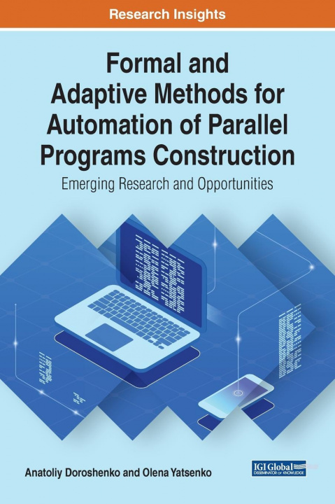 Βιβλίο Formal and Adaptive Methods for Automation of Parallel Programs Construction Anatoliy Doroshenko