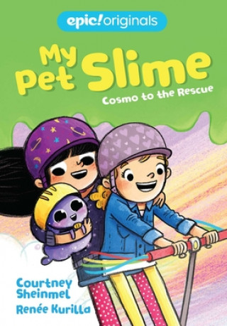 Kniha Cosmo to the Rescue (My Pet Slime Book 2) Courtney Sheinmel